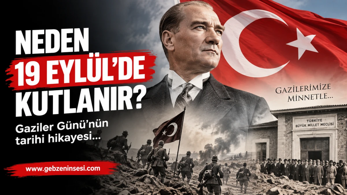 19 Eyl&uuml;l: Atat&uuml;rk&rsquo;e Verilen Tarihi Unvanın G&uuml;n&uuml;