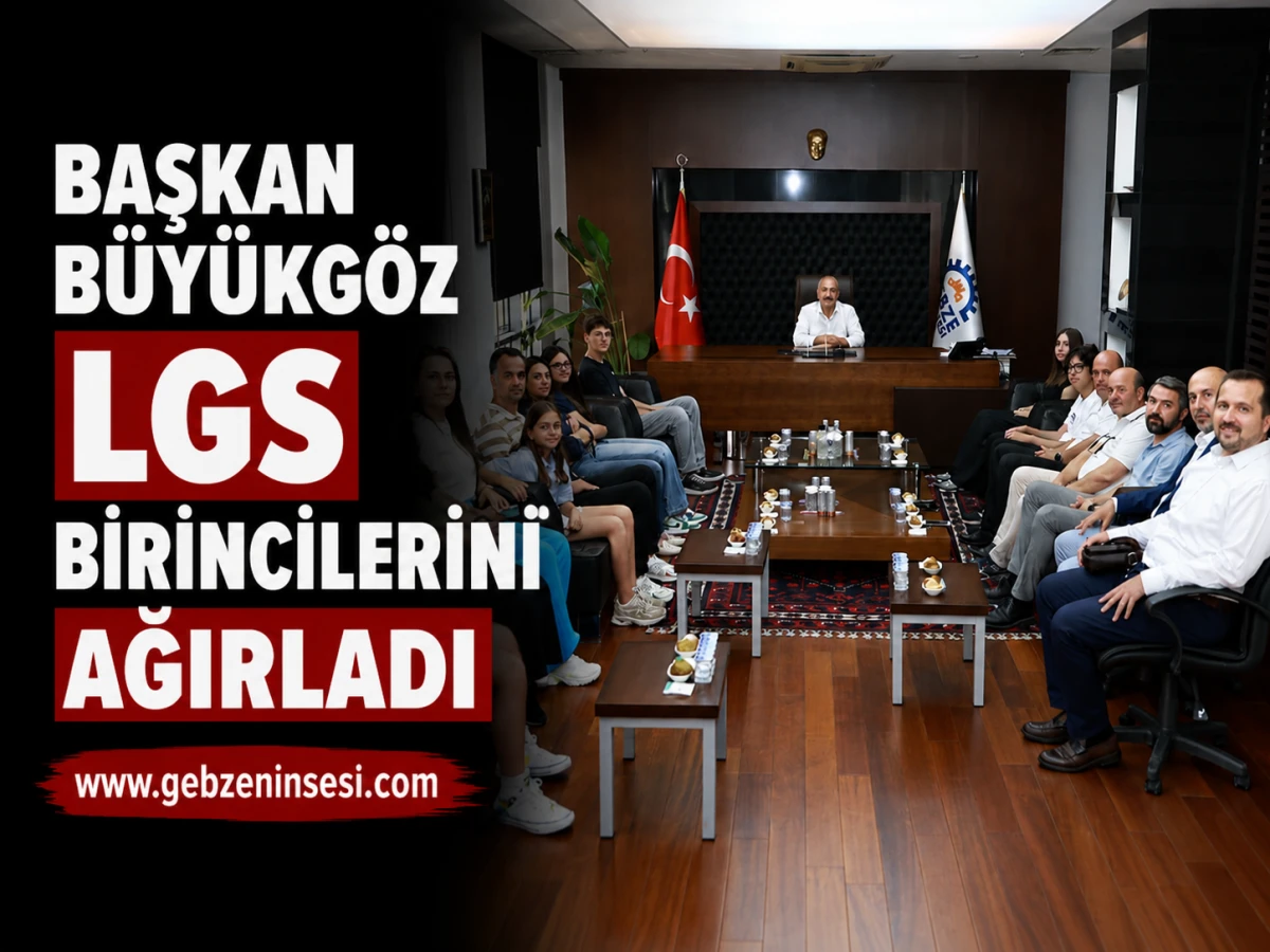 Başkan B&uuml;y&uuml;kg&ouml;z LGS Birincilerini Ağırladı