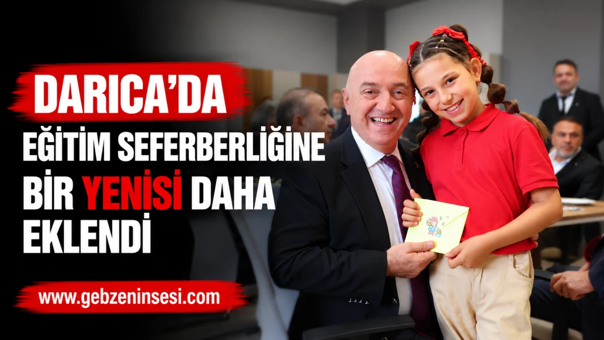 Darıca&rsquo;da eğitim seferberliğine bir yenisi daha eklendi