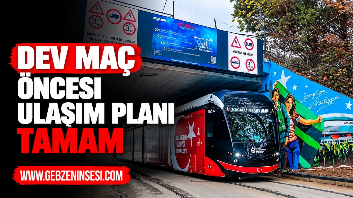 Dev ma&ccedil; &ouml;ncesi ulaşım planı tamam