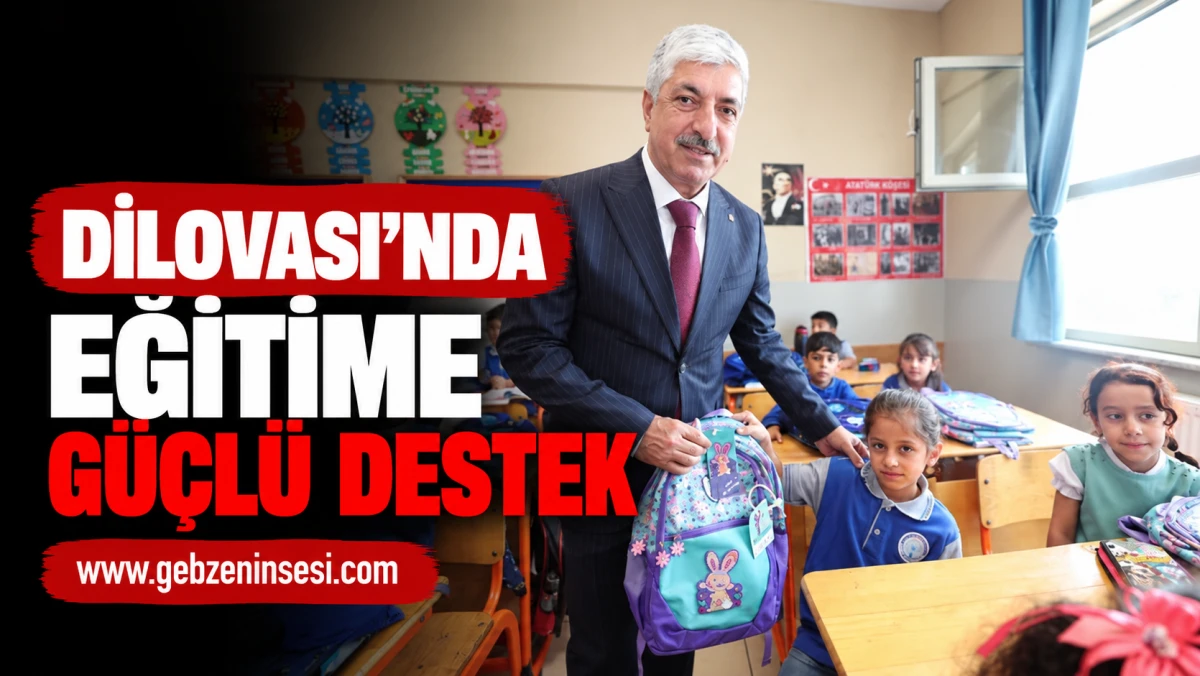 DİLOVASI&rsquo;NDA EĞİTİME G&Uuml;&Ccedil;L&Uuml; DESTEK