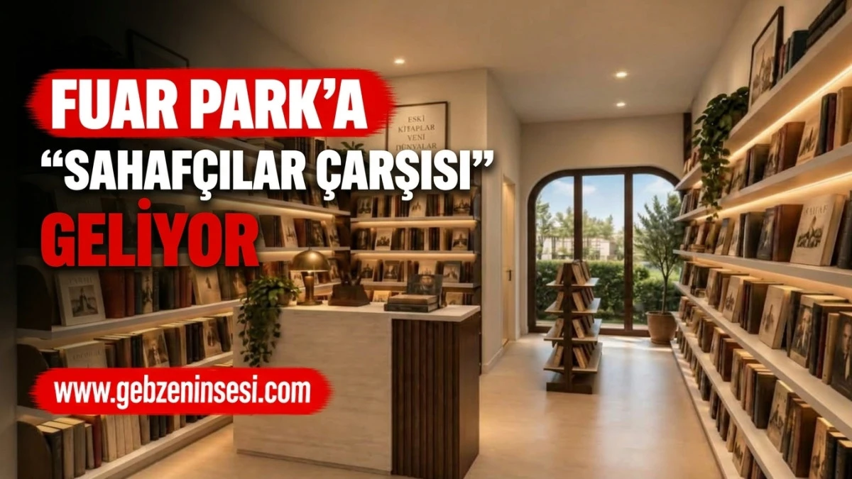 Fuar Park&rsquo;a &ldquo;Sahaf&ccedil;ılar &Ccedil;arşısı&rdquo; geliyor