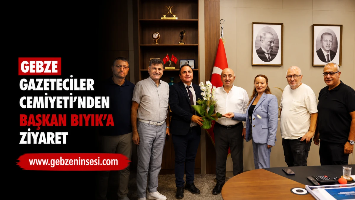 Gebze Gazeteciler Cemiyeti&rsquo;nden Başkan Muzaffer Bıyık&rsquo;a Ziyaret