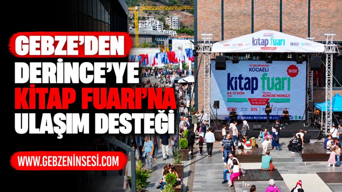 Gebze&rsquo;den Derince&rsquo;ye Kitap Fuarı&rsquo;na ulaşım desteği