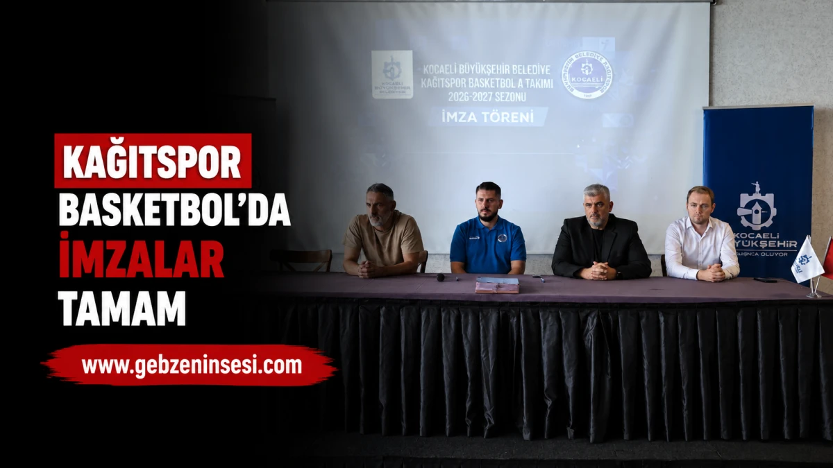 Kağıtspor Basketbol&rsquo;da imzalar tamam