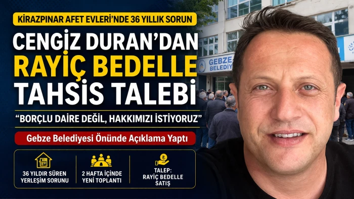 Kirazpınar Afet Evleri&rsquo;nde 36 Yıllık Sorun G&uuml;ndemde: Cengiz Duran&rsquo;dan Net Mesaj