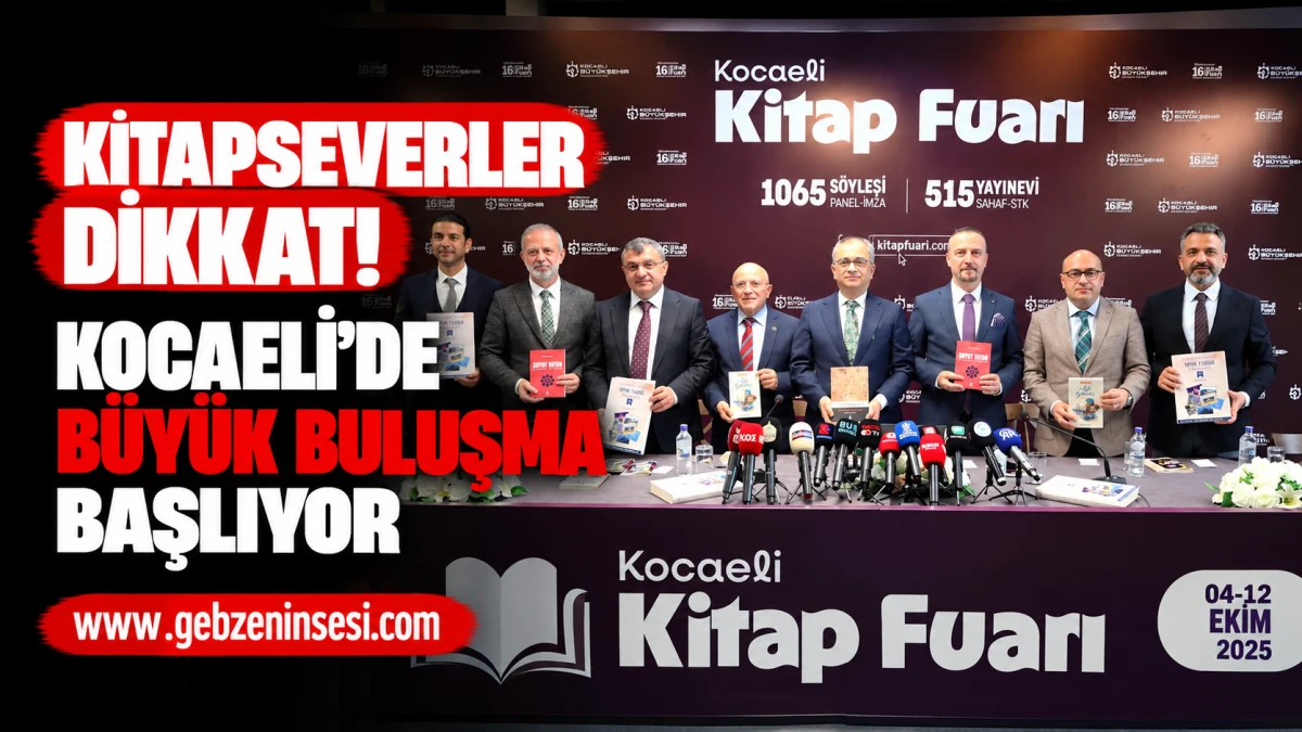 Kitapseverler Dikkat! Kocaeli&rsquo;de B&uuml;y&uuml;k Buluşma Başlıyor