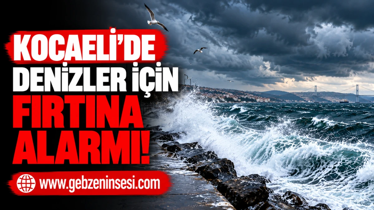 Kocaeli&rsquo;de Denizler İ&ccedil;in Fırtına Alarmı!