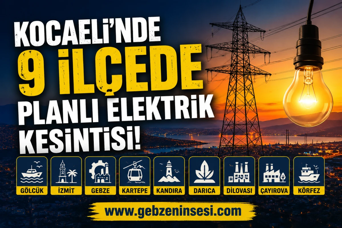Kocaeli'nde 9 il&ccedil;ede planlı elektrik kesintisi uygulanacak