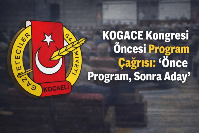 KOGACE Kongresi &Ouml;ncesi Program &Ccedil;ağrısı: &ldquo;&Ouml;nce Program, Sonra Aday&rdquo;