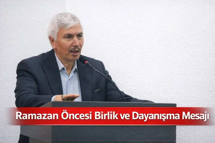 Mahmut Yandık: &ldquo;Ramazan, Birlik ve Kardeşliğimizi Daha G&uuml;&ccedil;l&uuml; Hissettirme Zamanıdır&rdquo;