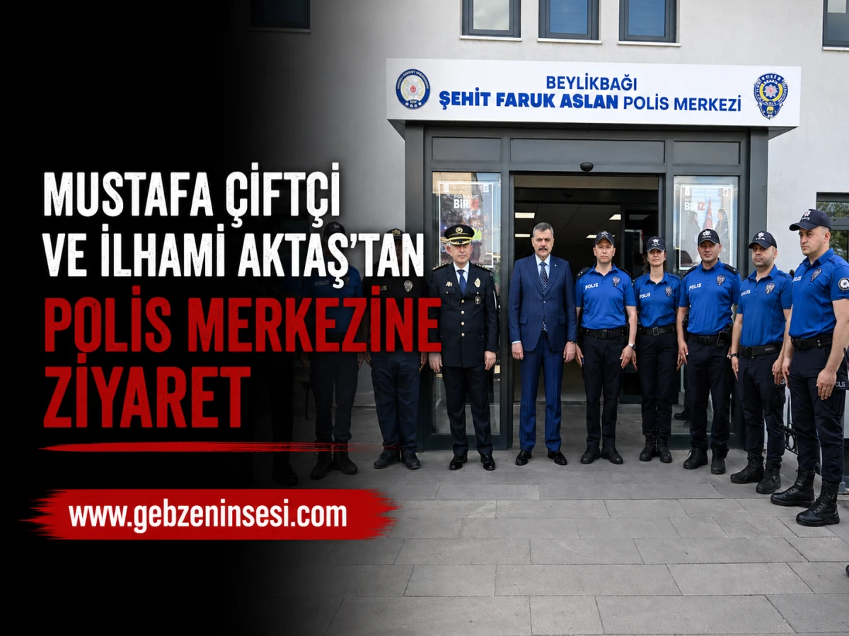 Mustafa &Ccedil;ift&ccedil;i ve İlhami Aktaş'tan polis merkezine ziyaret
