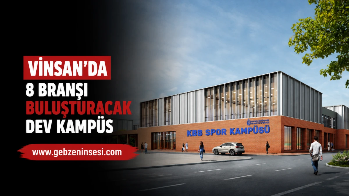 Vinsan&rsquo;da 8 branşı buluşturacak dev kamp&uuml;s