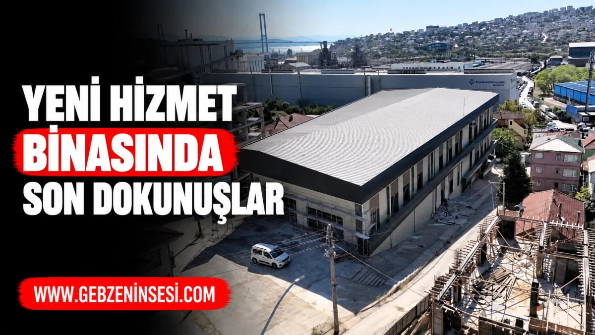 Yeni hizmet binasında son dokunuşlar